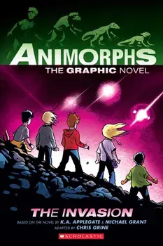 The Invasion (Animorphs Graphix #1), Volume 1, Hardcover/K. a. Applegate