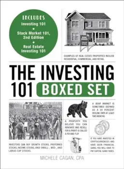 The Investing 101 Boxed Set. Includes Investing 101; Real Estate Investing 101; Stock Market 101, 2nd Edition, Hardback/Michele Cagan