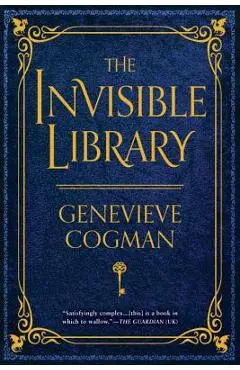 The Invisible Library - Genevieve Cogman