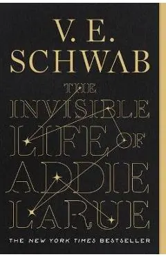 The Invisible Life of Addie Larue - V. E. Schwab