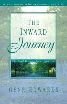 The Inward Journey, Paperback/Gene Edwards