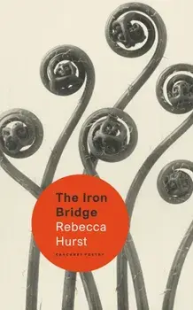 The Iron Bridge, Paperback/Rebecca Hurst