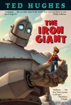 The Iron Giant, Paperback/Ted Hughes