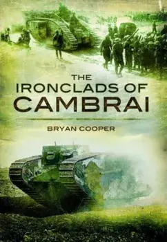 The Ironclads of Cambrai, Paperback/***