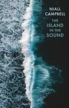 The Island in the Sound, Paperback/Niall Campbell