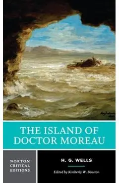 The Island of Doctor Moreau: A Norton Critical Edition - H. G. Wells