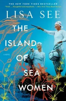 The Island of Sea Women, Paperback/Lisa See
