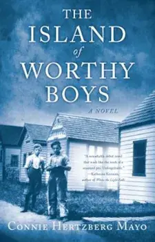 The Island of Worthy Boys, Paperback/Connie Hertzberg Mayo