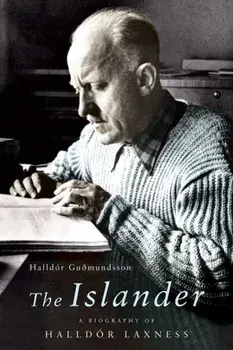 The Islander. A Biography of Halldor Laxness, Paperback/Halldor Gudmundsson