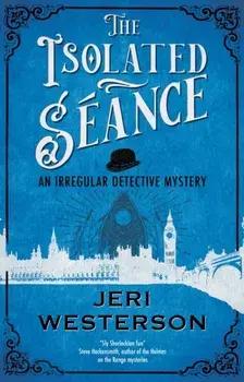 The Isolated Seance. Main, Hardback/Jeri Westerson