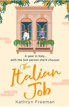 The Italian Job - Kathryn Freeman