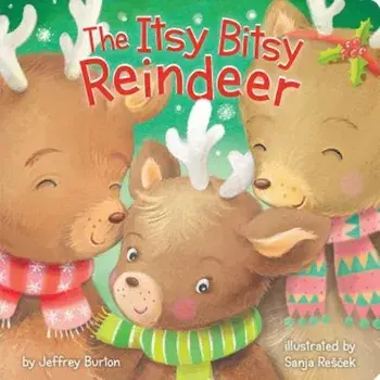 The Itsy Bitsy Reindeer, Hardcover/Jeffrey Burton