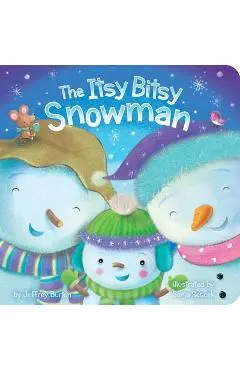 The Itsy Bitsy Snowman - Jeffrey Burton