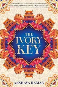 The Ivory Key, Paperback/Akshaya Raman