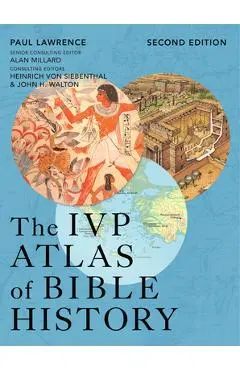 The IVP Atlas of Bible History - A. R. Millard