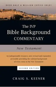 The IVP Bible Background Commentary: New Testament - Craig S. Keener