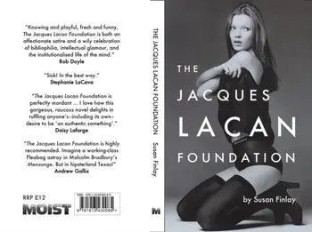 The Jacques Lacan Foundation, Paperback/Susan Finlay