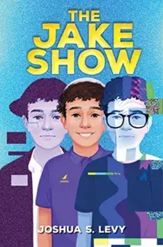The Jake Show, Hardback/Joshua S. Levy