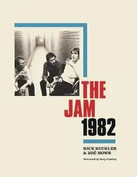 The Jam 1982, Hardback/Zoe Howe