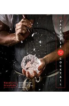 The Japanese Art of the Cocktail - Masahiro Urushido