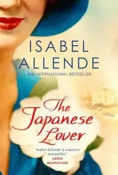The Japanese Lover/Isabel Allende