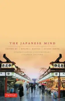 The Japanese Mind: Understanding Contemporary Japanese Culture, Paperback/Roger J. Davies