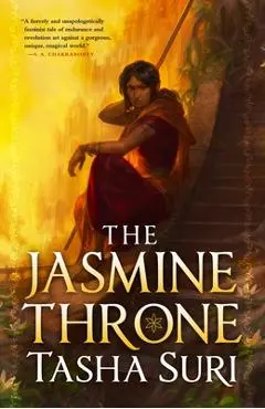 The Jasmine Throne - Tasha Suri