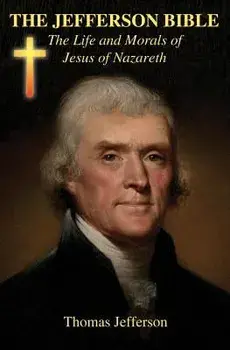 The Jefferson Bible, Paperback/Thomas Jefferson