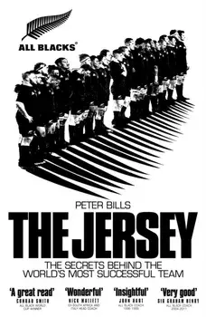 The Jersey. The All Blacks: The Secrets Behind the World's Most Successful Team, Paperback/Peter Bills