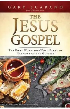 The Jesus Gospel - Gary Scarano