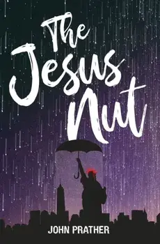 The Jesus Nut, Paperback/John Prather