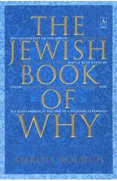 The Jewish Book of Why - Alfred J. Kolatch