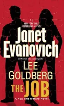 The Job: A Fox and O'Hare Novel, Paperback/Janet Evanovich