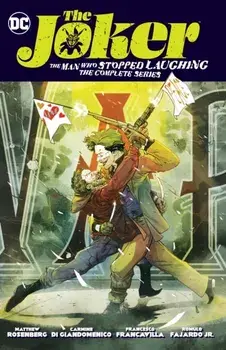 The Joker: The Man Who Stopped Laughing. The Complete Series, Paperback/Carmine Di Giandomenico