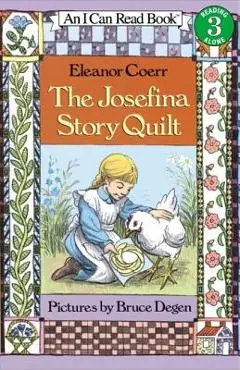 The Josefina Story Quilt - Eleanor Coerr