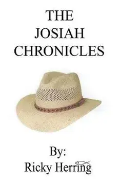The Josiah Chronicles, Paperback/Ricky Herring