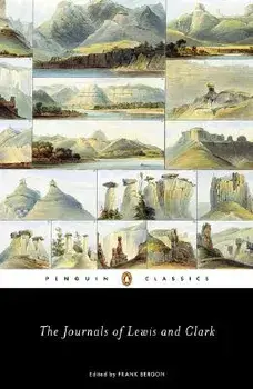 The Journals of Lewis and Clark, Paperback/Meriwether Lewis