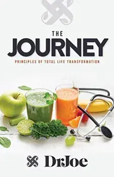 The Journey: Principles of Total Life Transformation, Paperback/Joseph Williams