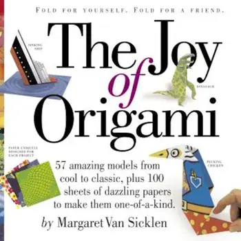 The Joy of Origami 'With 100 Sheets of Origami Paper', Paperback/Margaret Van Sicklen