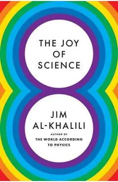 The Joy of Science - Jim Al-khalili