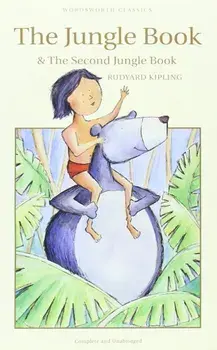 The Jungle Book & The Second Jungle Book/Rudyard Kipling