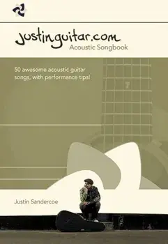The Justinguitar.Com Acoustic Songbook. Revised ed/Music Sales