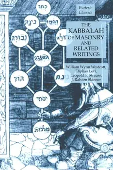 The Kabbalah of Masonry and Related Writings: Foundations of Freemasonry Series, Paperback/Eliphas Levi