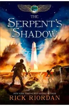 The Kane Chronicles, Book Three the Serpent's Shadow - Rick Riordan
