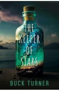 The Keeper of Stars - Buck Turner