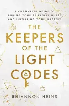 The Keepers Of The Light Codes, Paperback/Rhiannon Heins