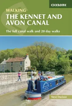 The Kennet and Avon Canal. Hiking the full canal from Reading to Bristol plus 20 day walks, 2 Revised edition, Paperback/Steve Davison