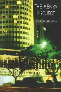 The Kenya Project, Paperback/Ramesh Chandra