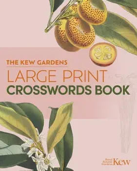 The Kew Gardens Large Print Crosswords Book, Paperback/Eric Saunders