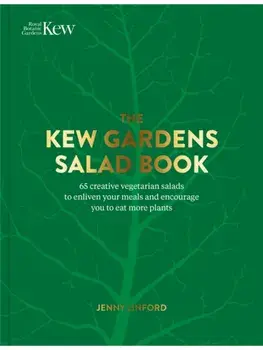 The Kew Gardens Salad Book, Hardback/Jenny Linford